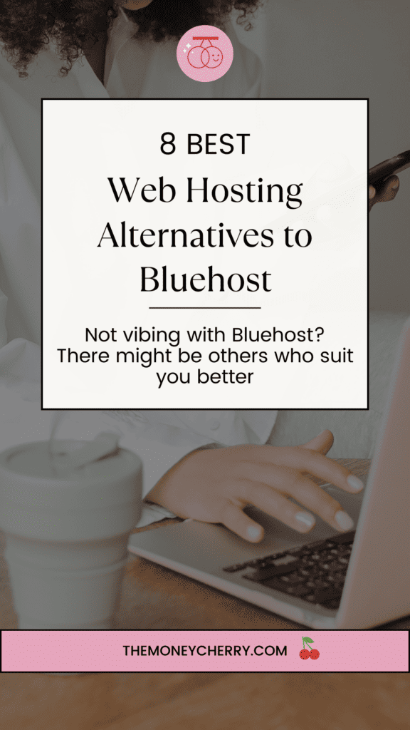 8 Best Web Hosting Alternatives to Bluehost.